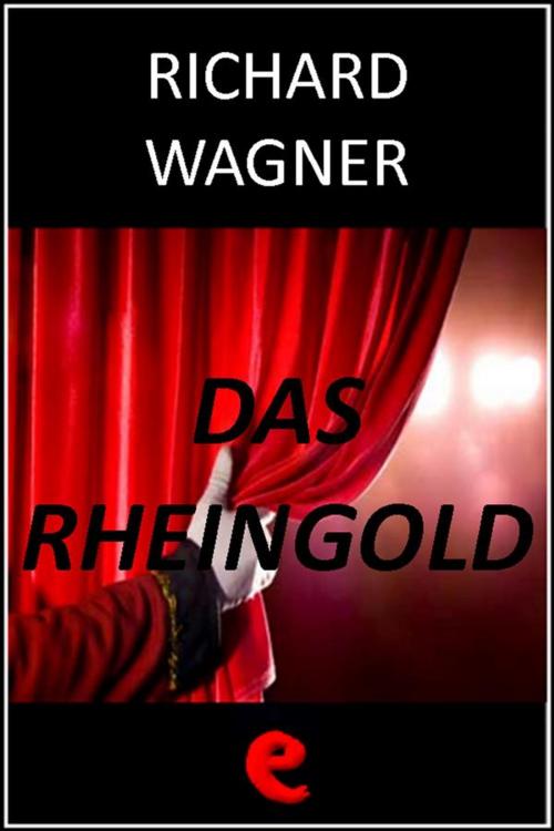 Cover of the book Das Rheingold (L'Oro del Reno) by Richard Wagner, Kitabu