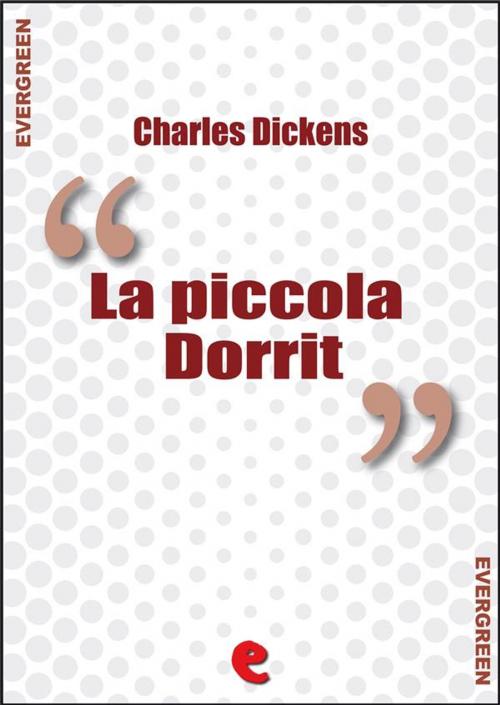 Cover of the book La Piccola Dorrit (Little Dorrit) by Charles Dickens, Kitabu