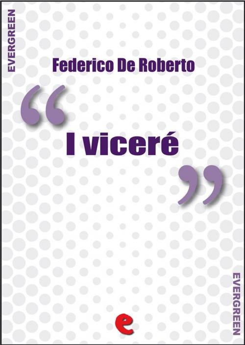 Cover of the book I Viceré by Federico De Roberto, Kitabu