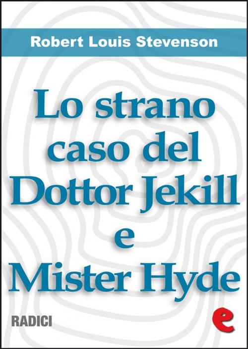 Cover of the book Lo Strano Caso del Dottor Jekill e Mister Hyde (Strange Case of Dr. Jekyll and Mr. Hyde) by Robert Louis Stevenson, Kitabu