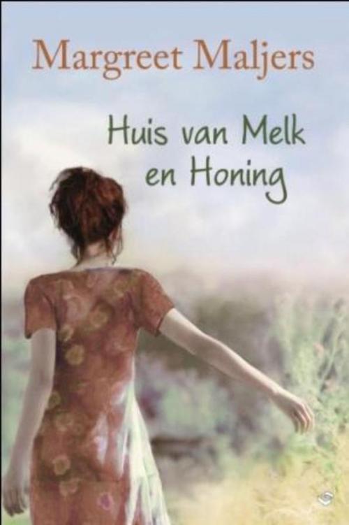 Cover of the book Huis van melk en honing by Margreet Maljers, VBK Media