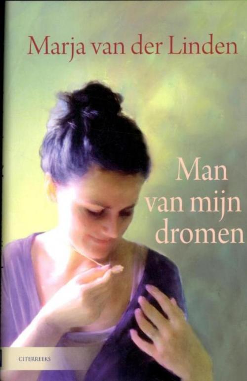 Cover of the book Man van mijn dromen by Marja van der Linden, VBK Media