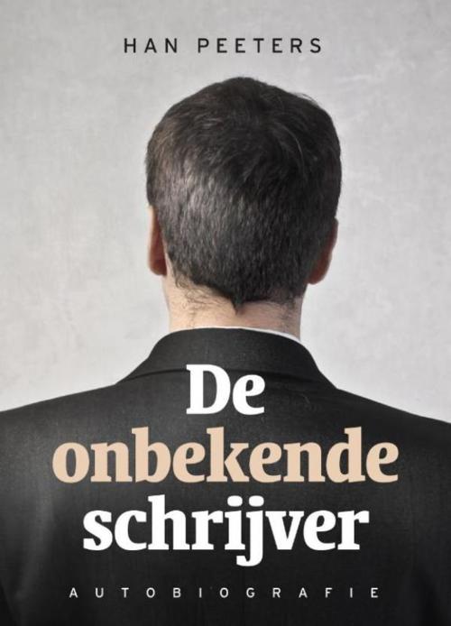 Cover of the book De onbekende schrijver by Han Peeters, ClusterEffect