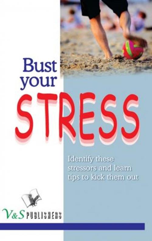Cover of the book Bust your stress by Dr. Jyotsana Codaty, V&S Publishers