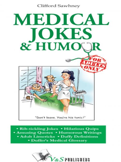 Cover of the book Medical Jokes & Humour by Clifford Sawhney, V&S Publishers