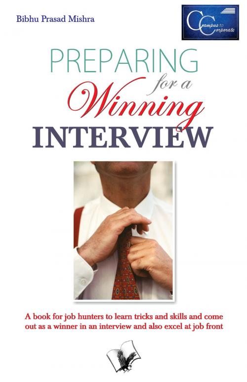 Cover of the book Preparing for a Winning Interview by Bibhu Prasad Mishra, V&S Publishers