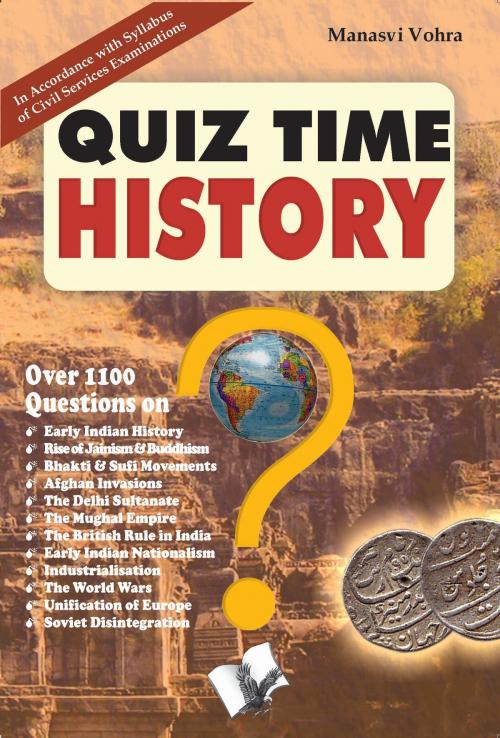 Cover of the book Quiz Time History by Editorial Board, V&S Publishers
