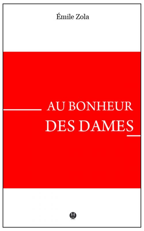 Cover of the book Au Bonheur des Dames by Émile Zola, Kinoscript