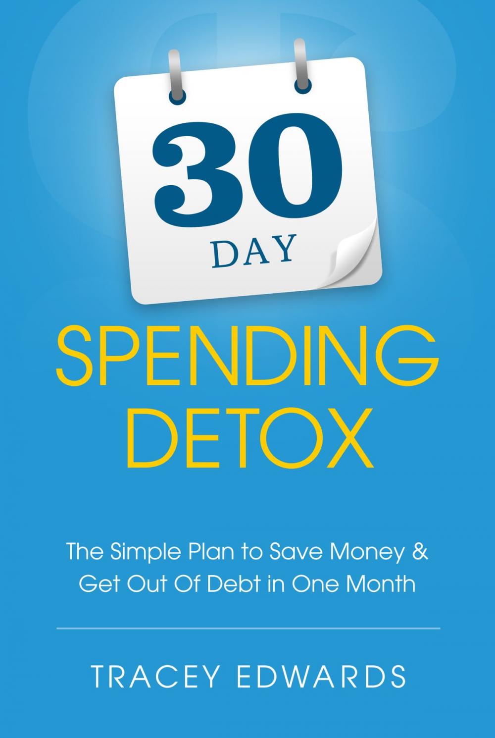 Big bigCover of 30 Day Spending Detox
