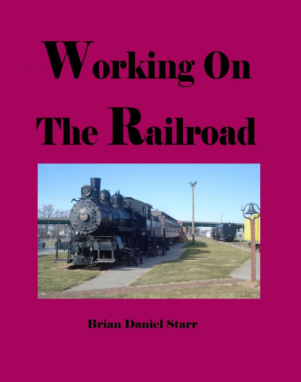 Big bigCover of Working on the Railroad