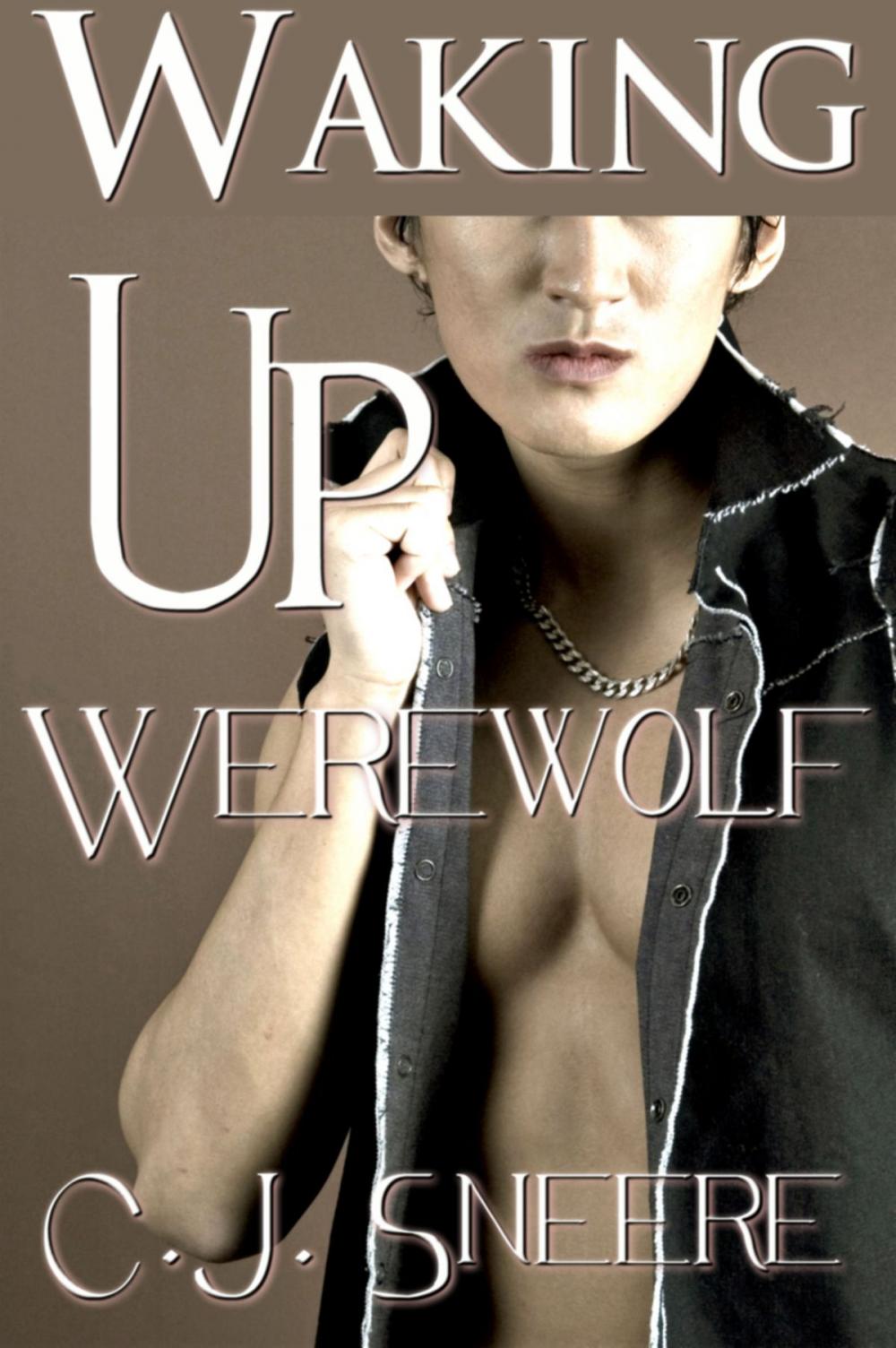 Big bigCover of Waking Up Werewolf (Waking Up Werewolf Series Part 1)