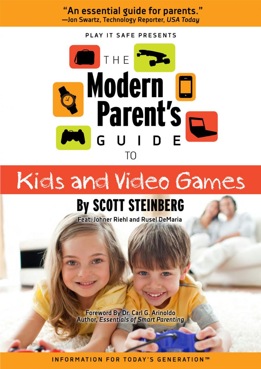 Big bigCover of The Modern Parent's Guide to Kids and Video Games