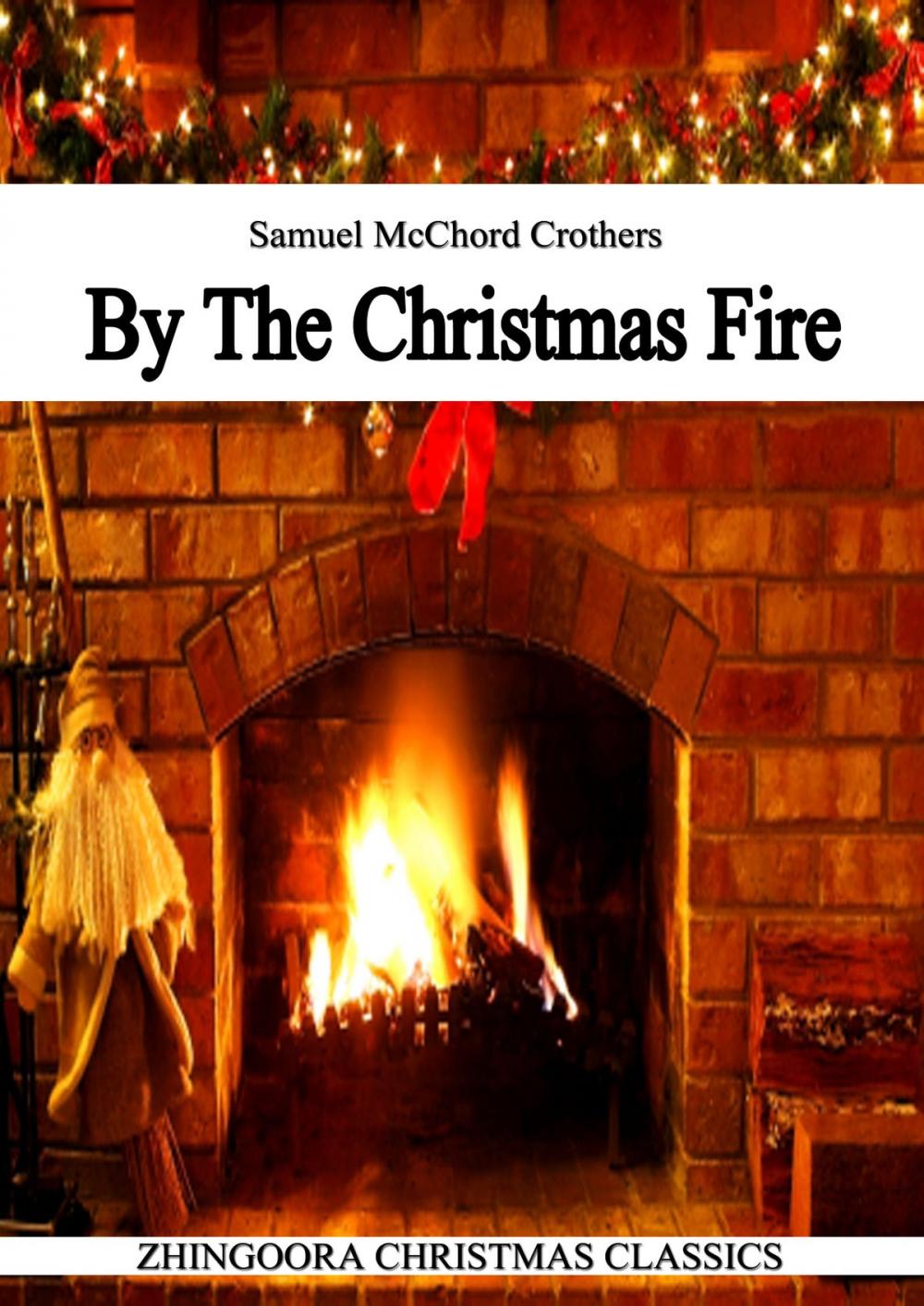 Big bigCover of By The Christmas Fire