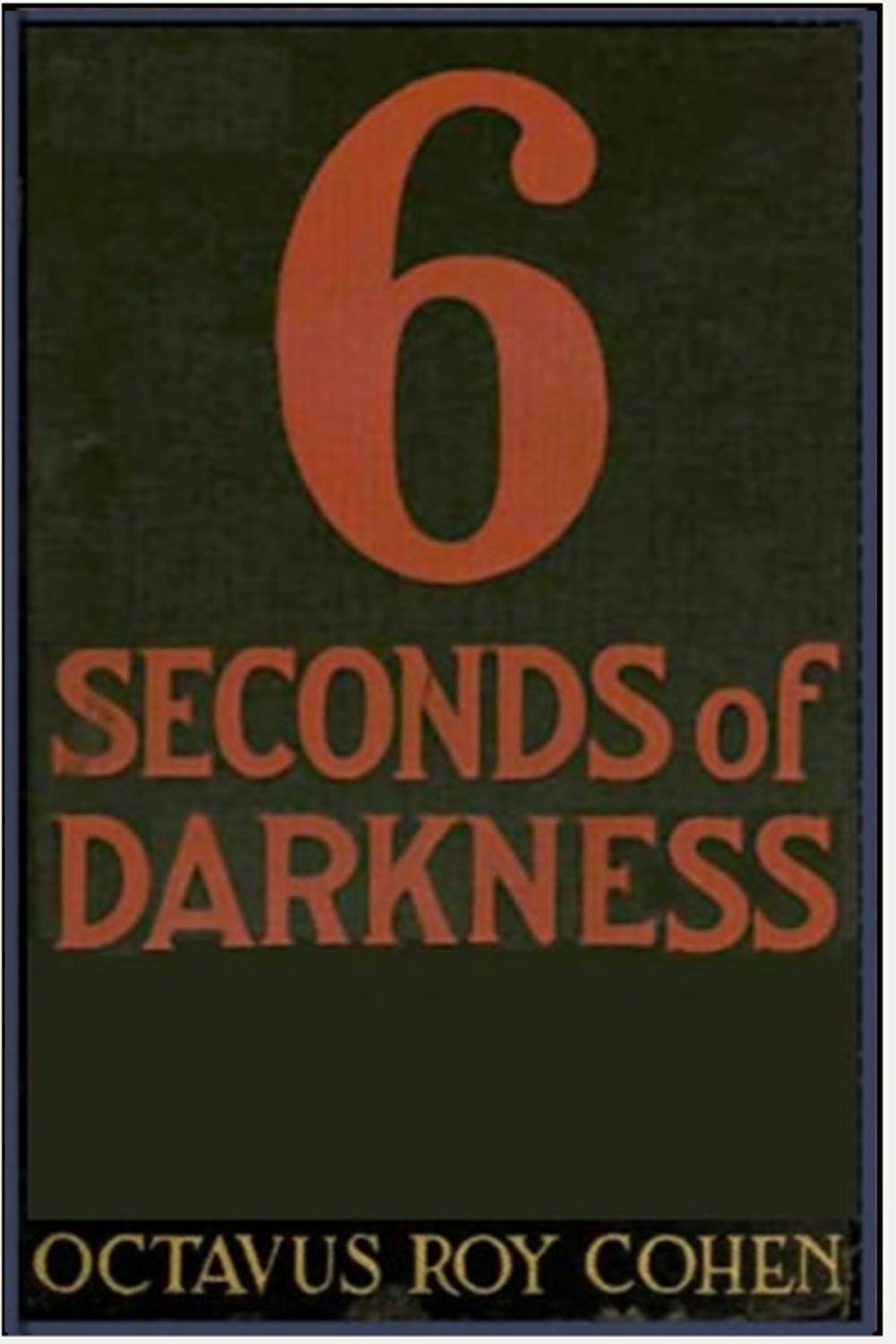 Big bigCover of 6 Seconds of Darkness