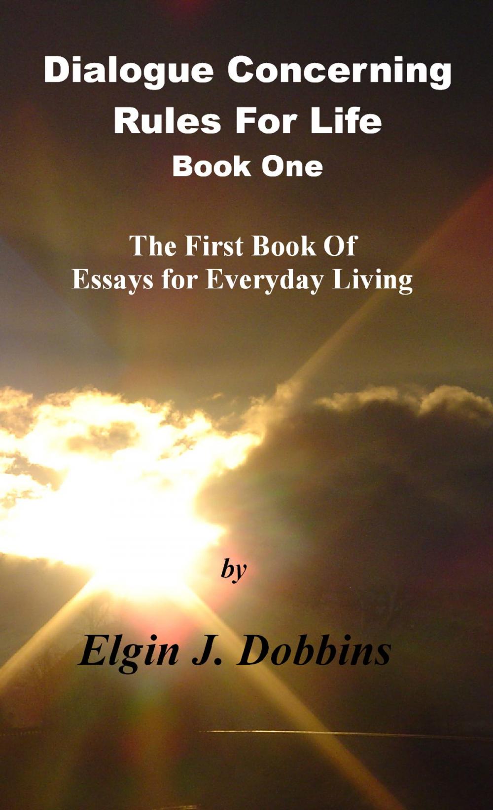 Big bigCover of Dialogue Concerning Rules For Life; Book One