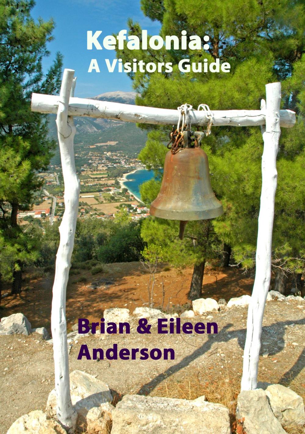 Big bigCover of Kefalonia: A Visitors Guide