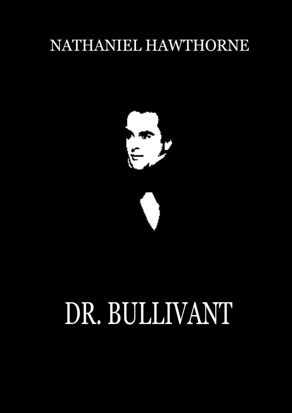 Big bigCover of Dr. Bullivant