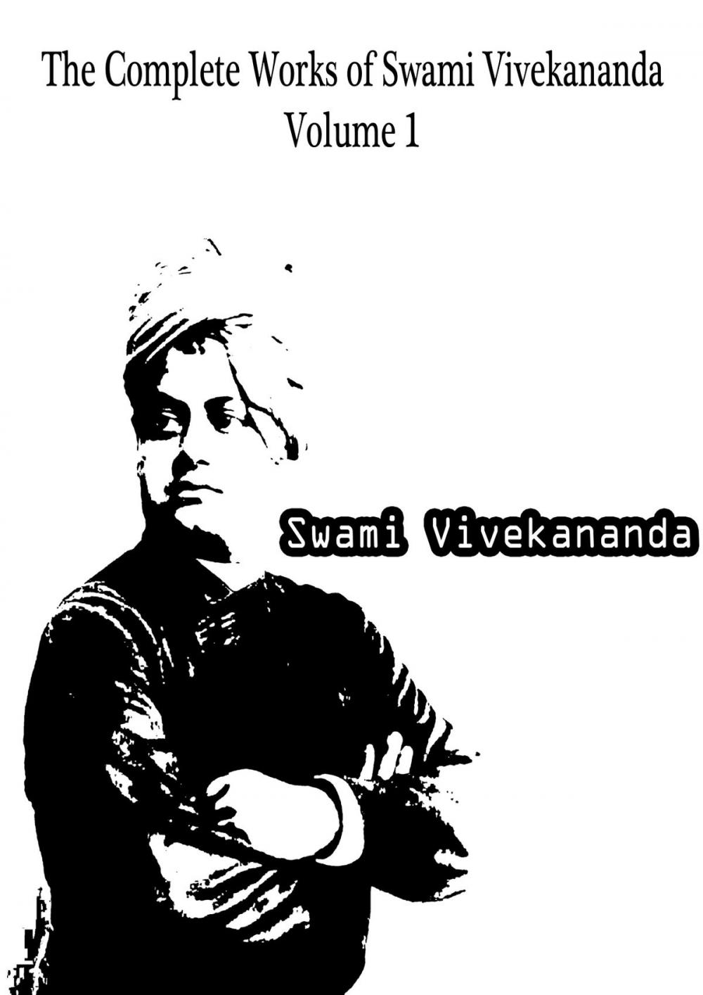 Big bigCover of The Complete Works of Swami Vivekananda Volume 1