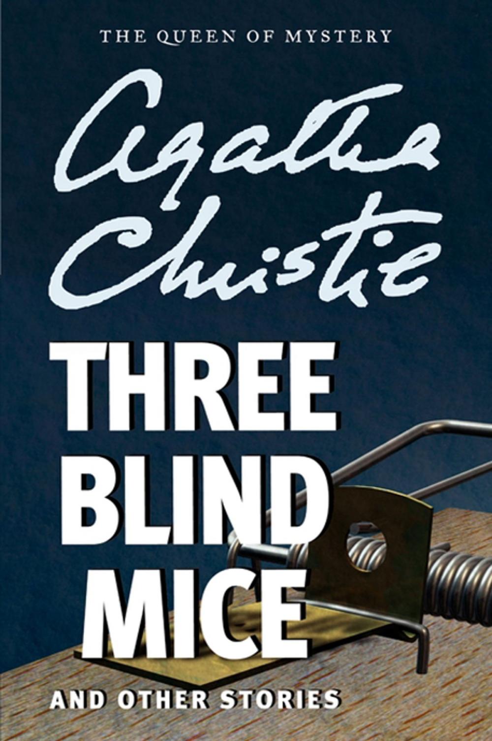 Big bigCover of Three Blind Mice and Other Stories