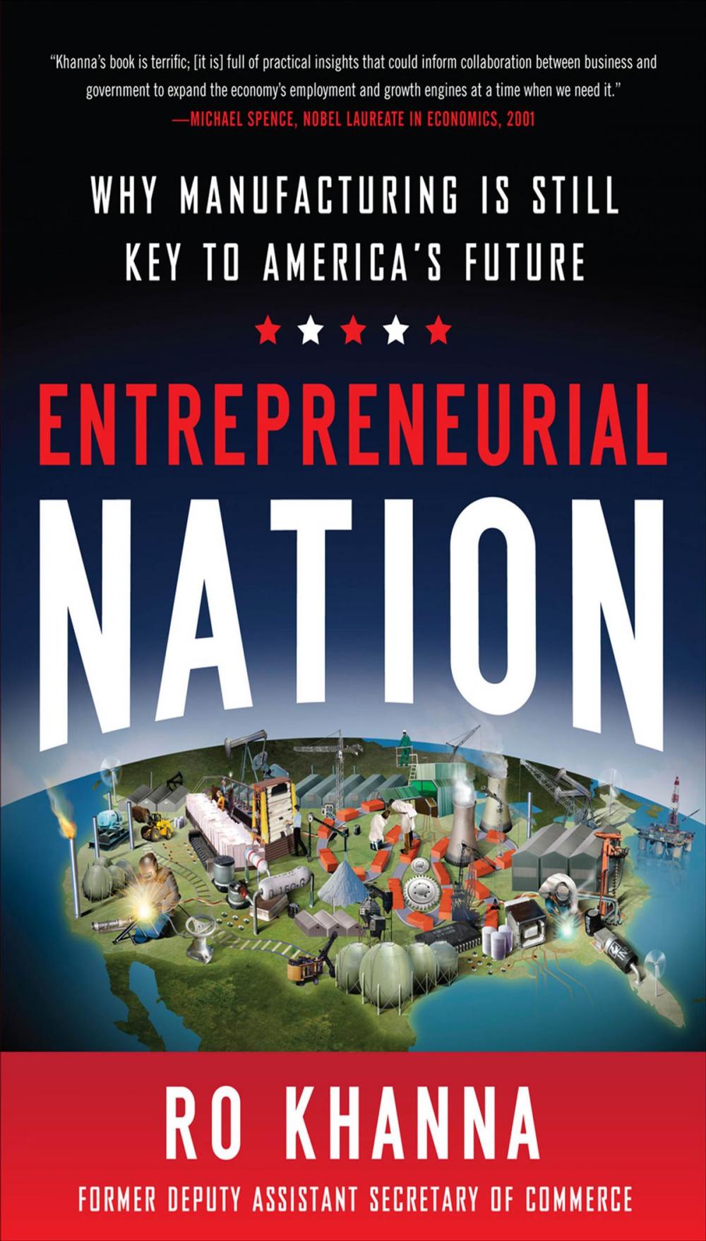 Big bigCover of Entrepreneurial Nation: Why Manufacturing is Still Key to America's Future