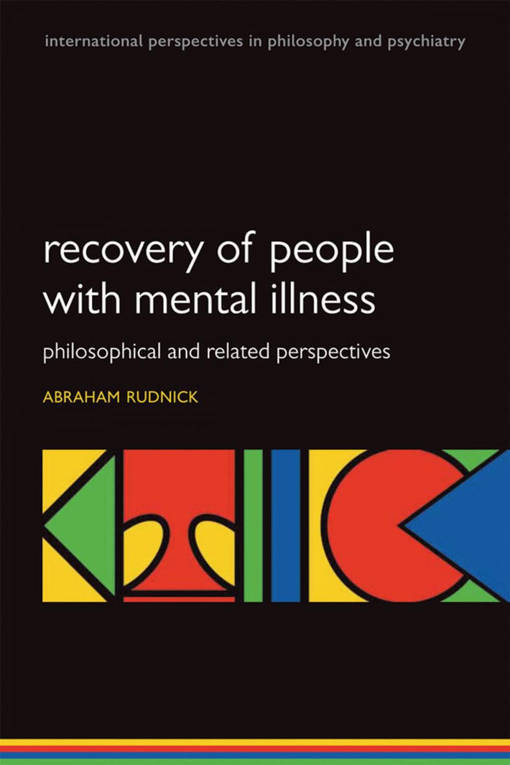 Big bigCover of Recovery of People with Mental Illness: Philosophical and Related Perspectives