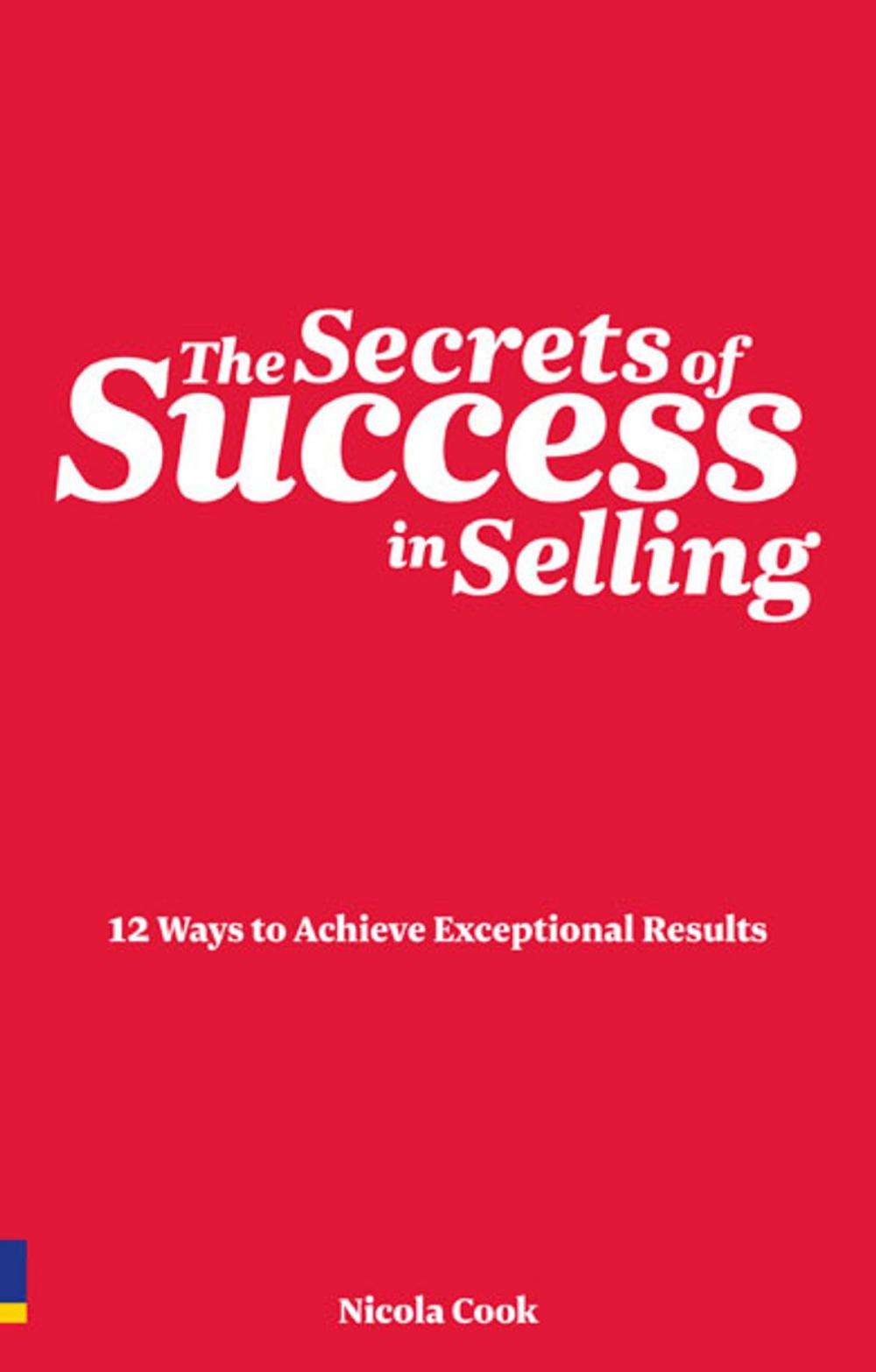 Big bigCover of The Secrets of Success in Selling