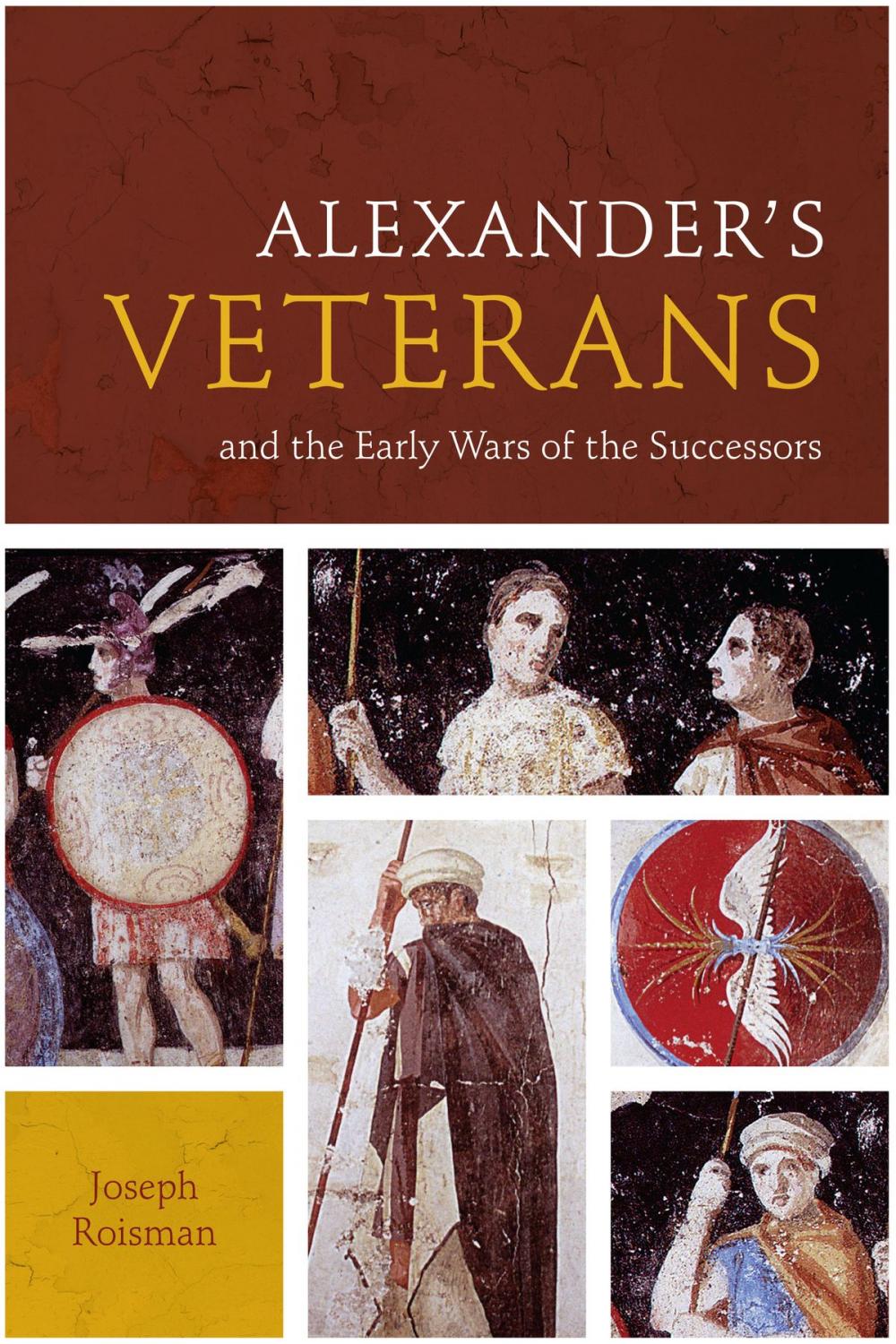 Big bigCover of Alexander’s Veterans and the Early Wars of the Successors