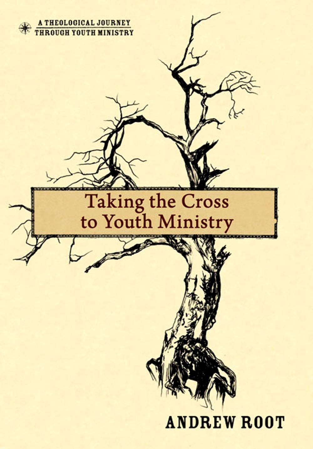 Big bigCover of Taking the Cross to Youth Ministry