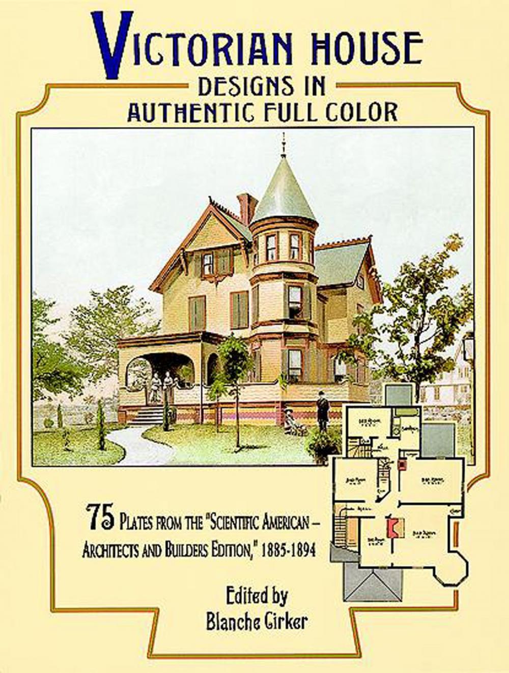 Big bigCover of Victorian House Designs in Authentic Full Color