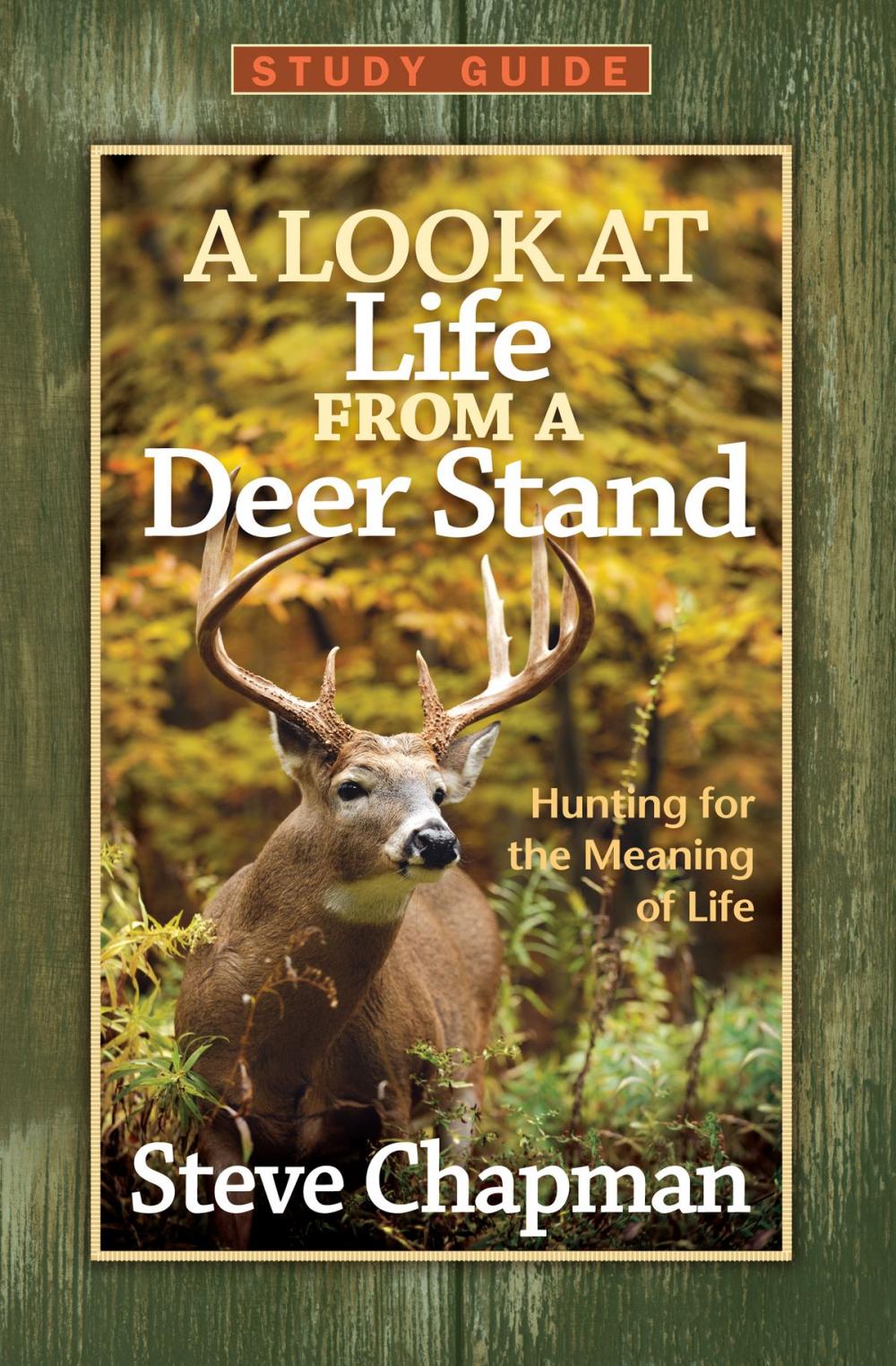 Big bigCover of A Look at Life from a Deer Stand Study Guide