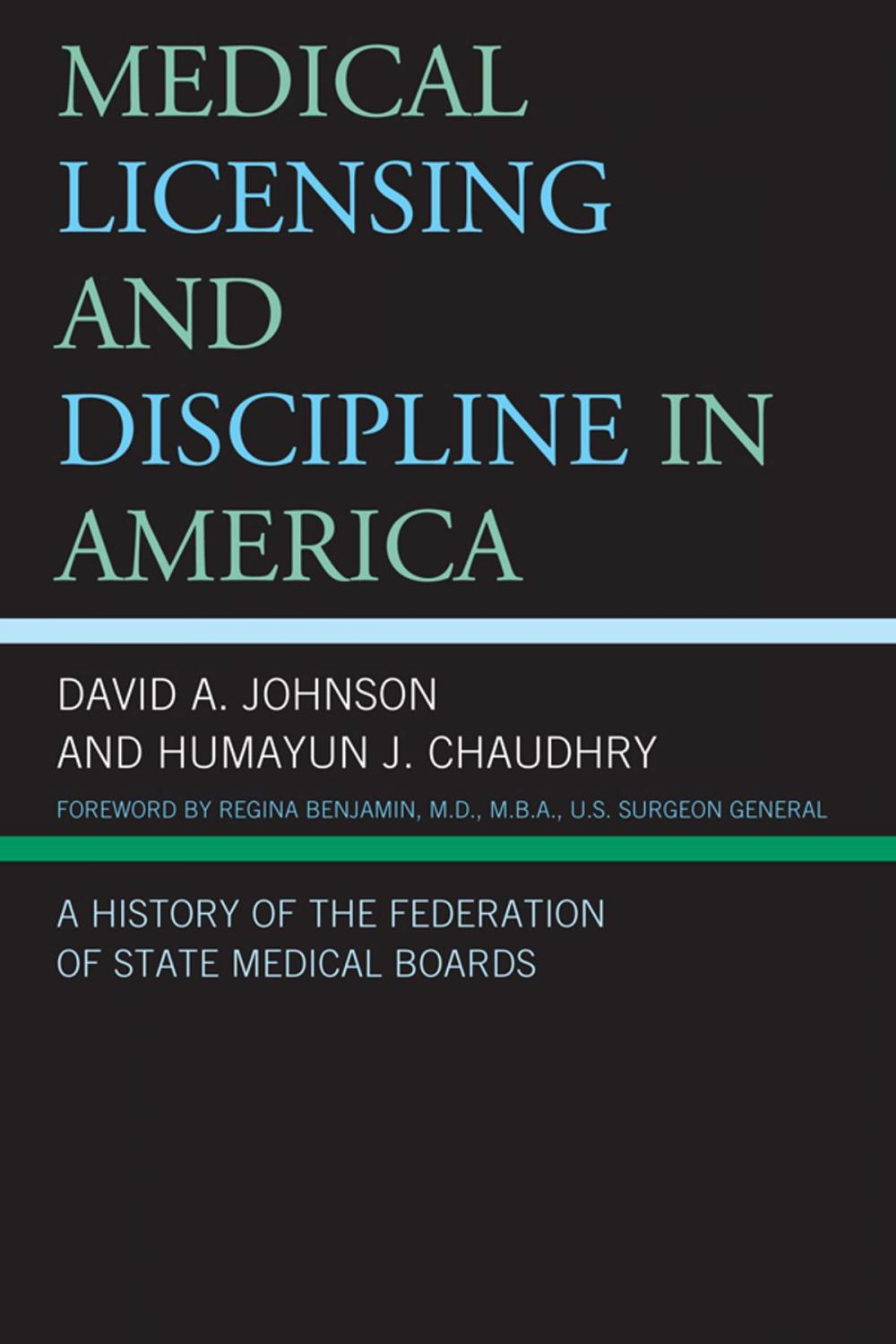 Big bigCover of Medical Licensing and Discipline in America