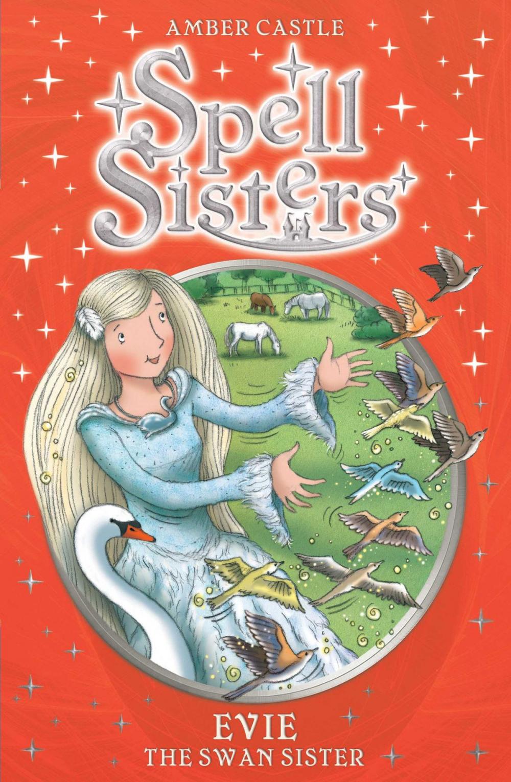 Big bigCover of Spell Sisters: Evie the Swan Sister