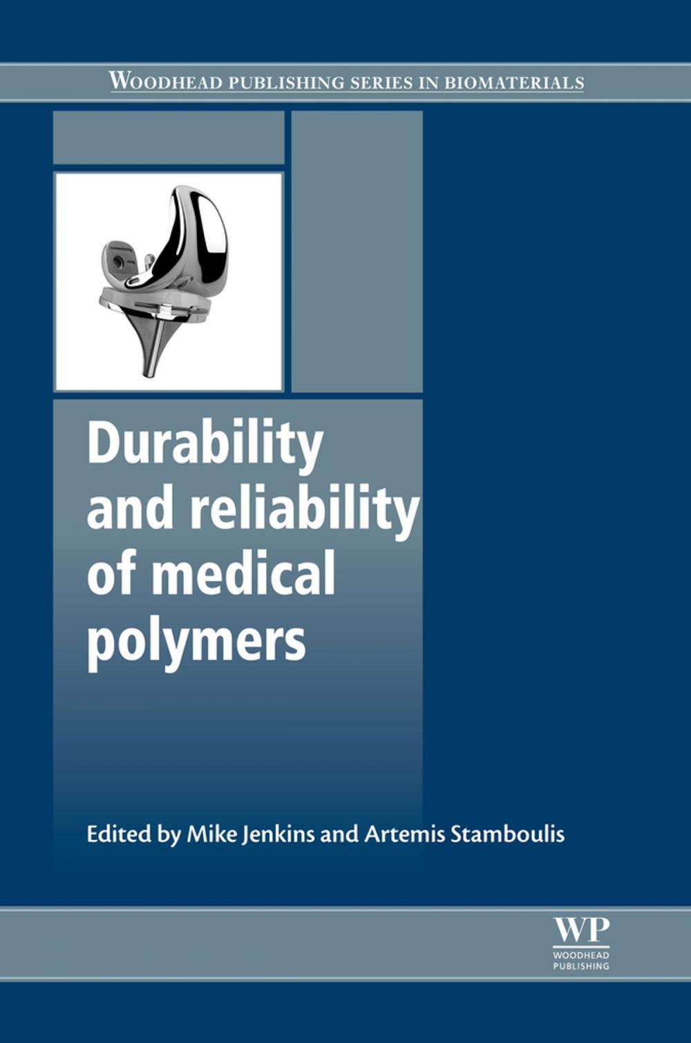 Big bigCover of Durability and Reliability of Medical Polymers