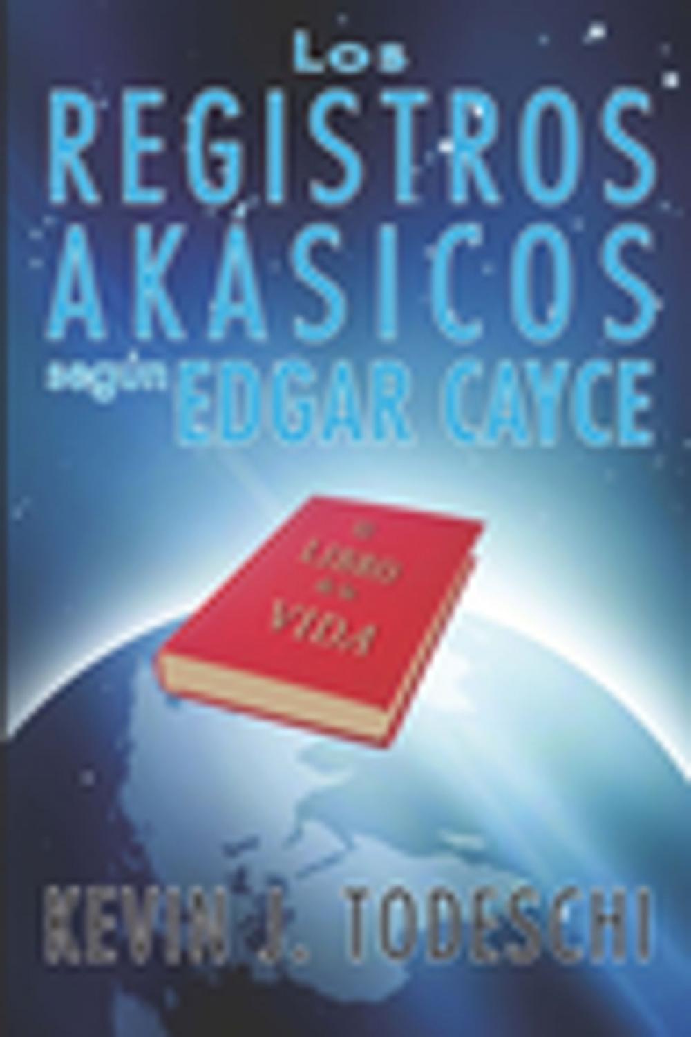 Big bigCover of Los Registros Akasicos segun Edgar Cayce