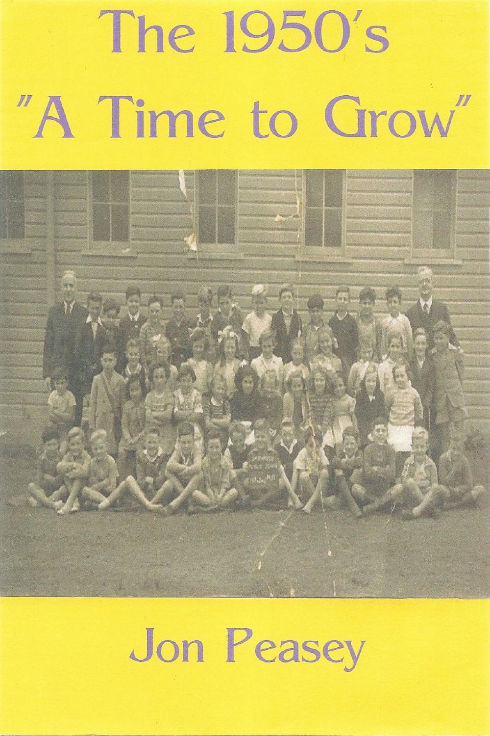 Big bigCover of The 1950's: A Time To Grow