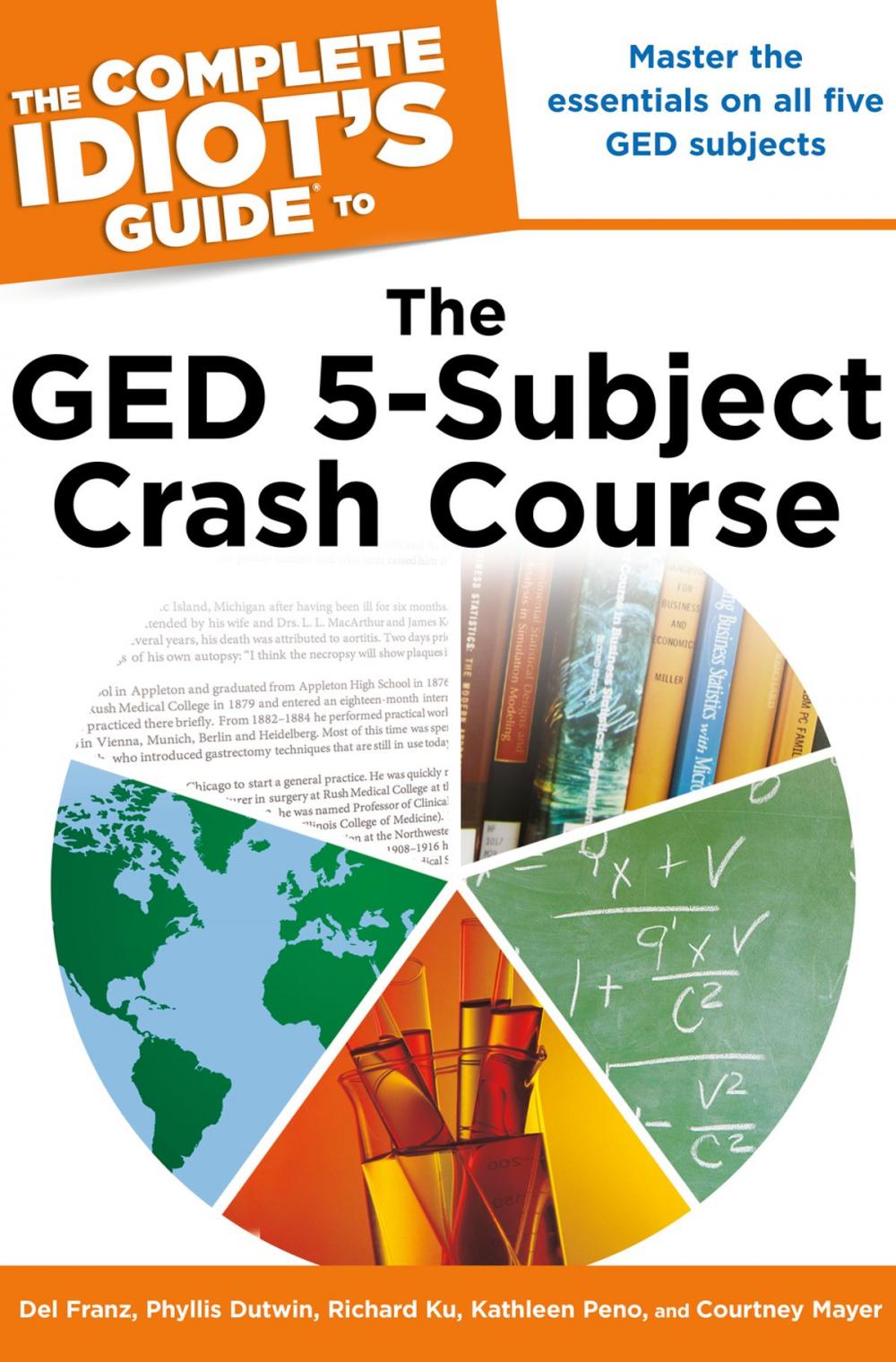 Big bigCover of The Complete Idiot's Guide to the GED 5-Subject Crash Course