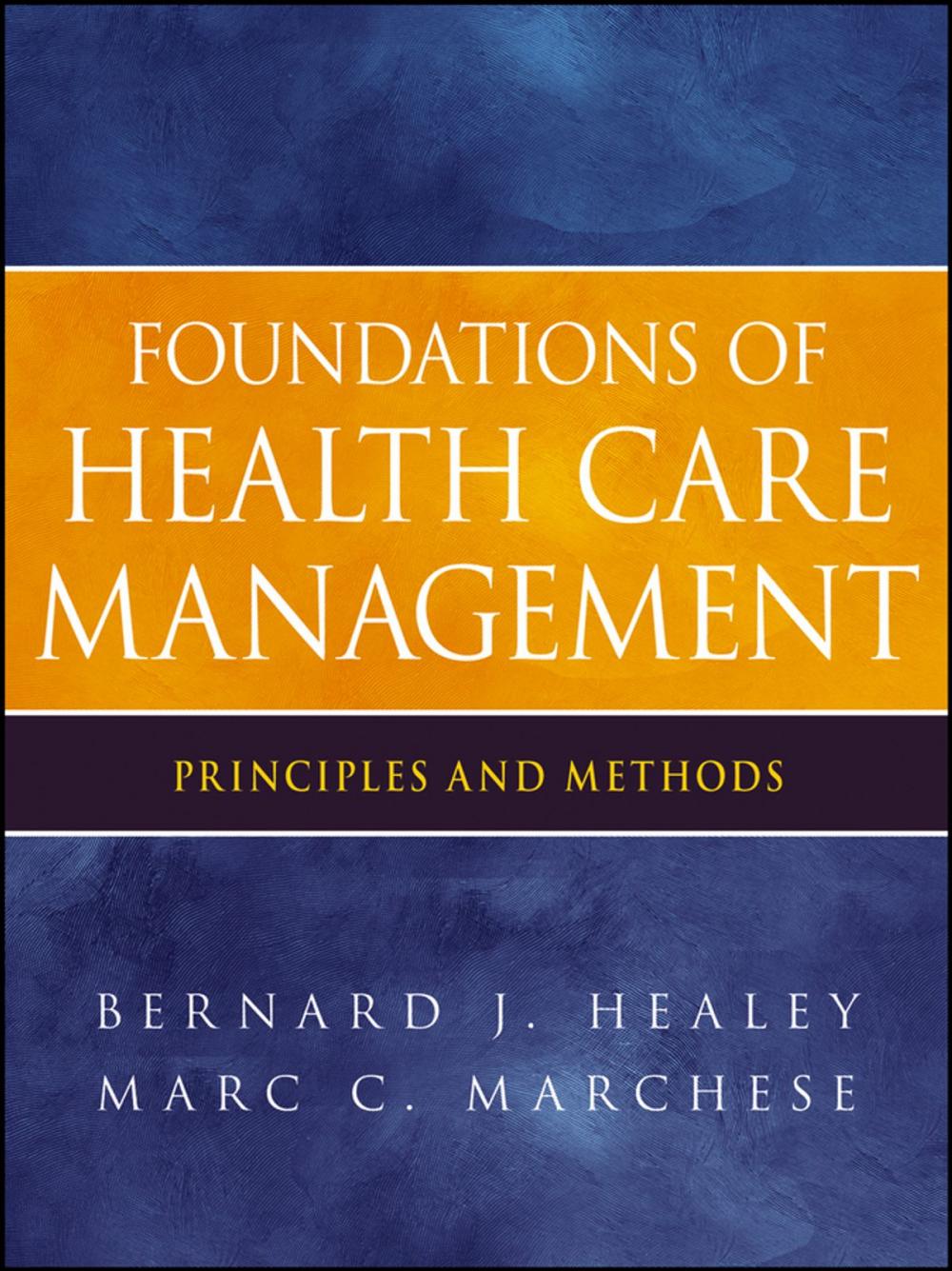 Big bigCover of Foundations of Health Care Management