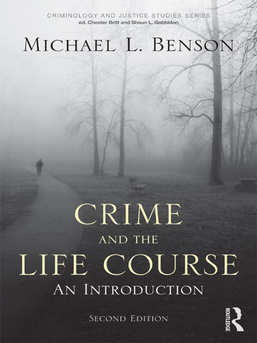 Big bigCover of Crime and the Life Course