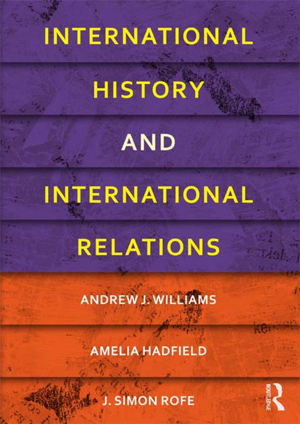 Big bigCover of International History and International Relations