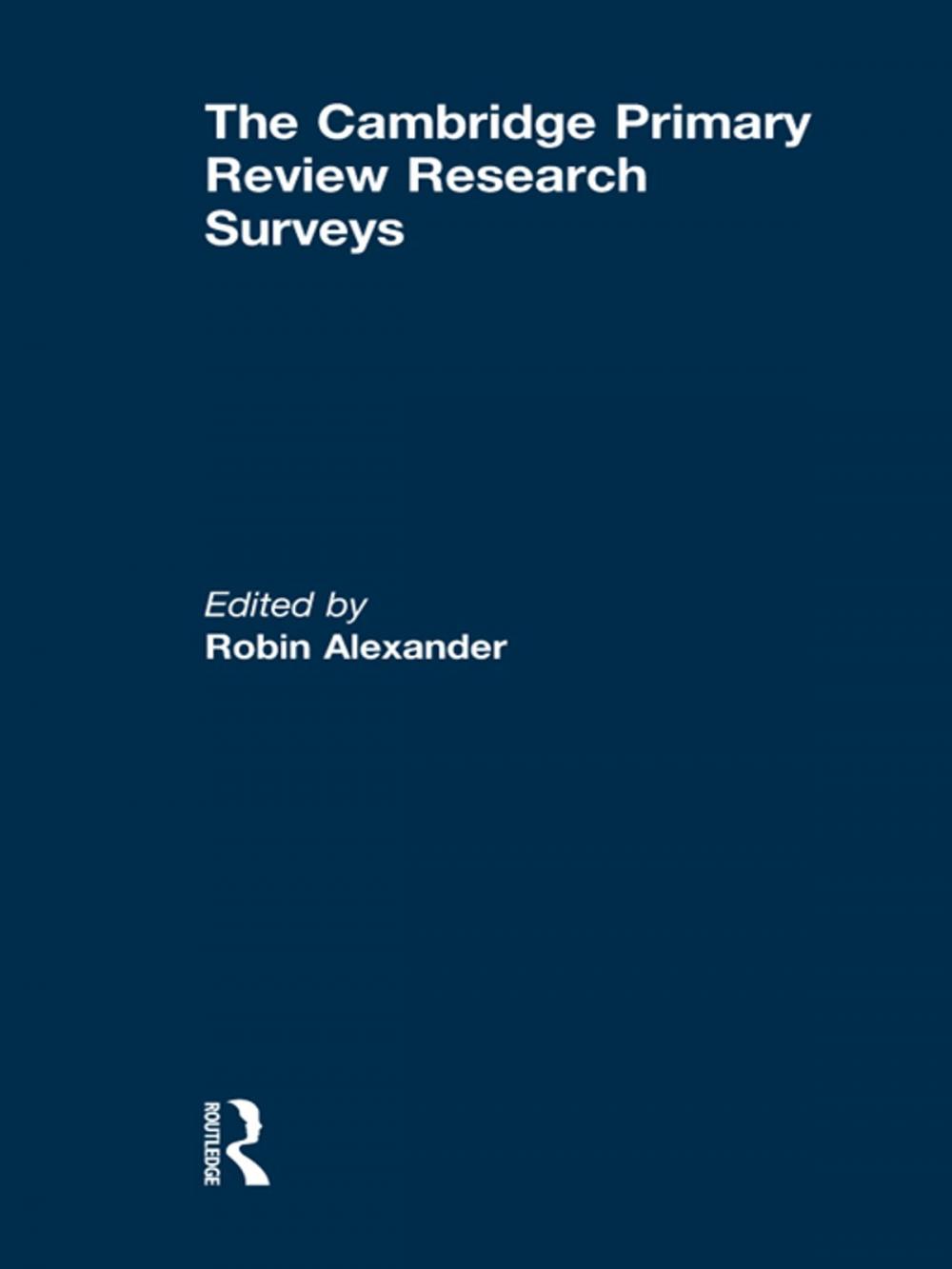 Big bigCover of The Cambridge Primary Review Research Surveys