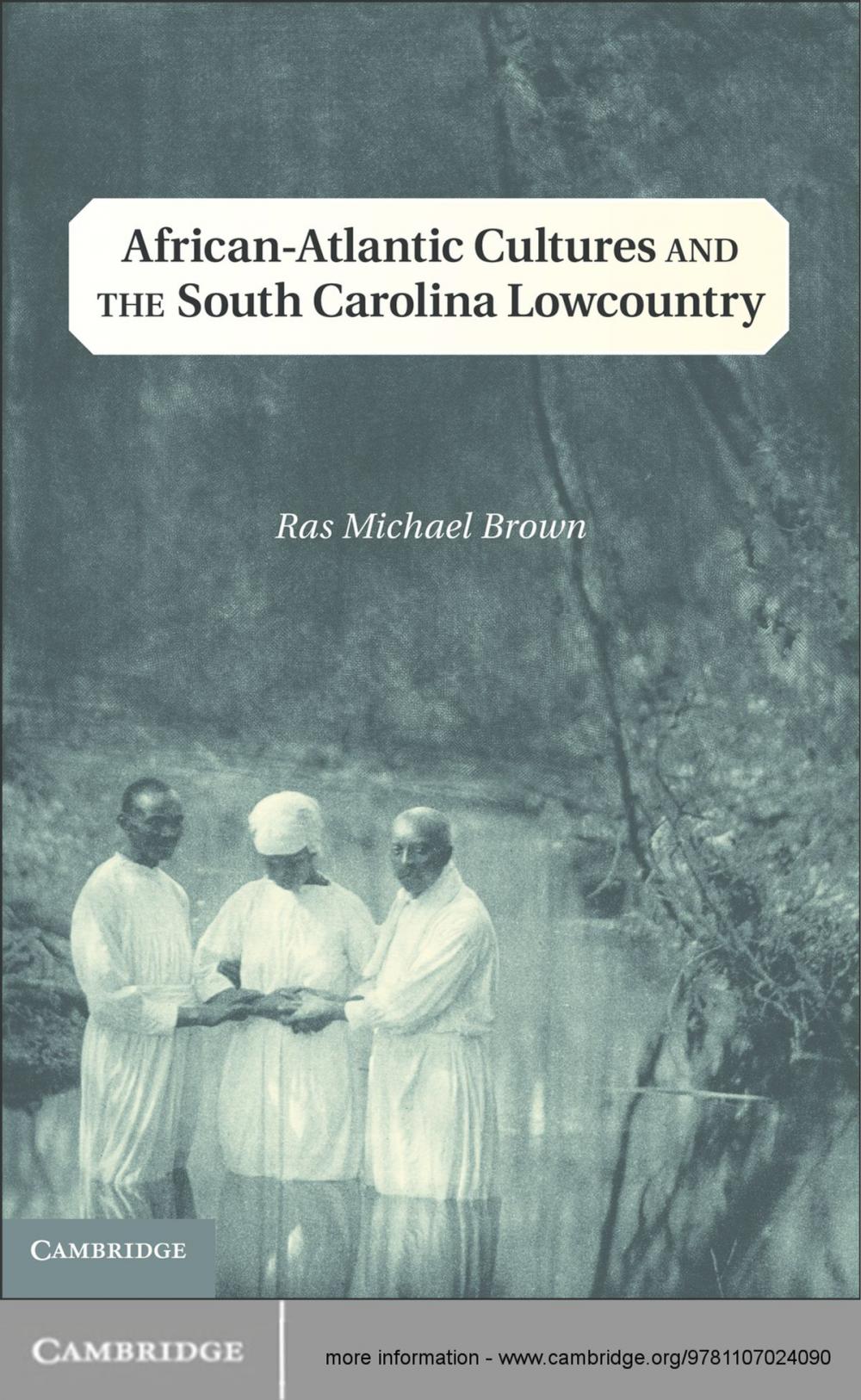 Big bigCover of African-Atlantic Cultures and the South Carolina Lowcountry