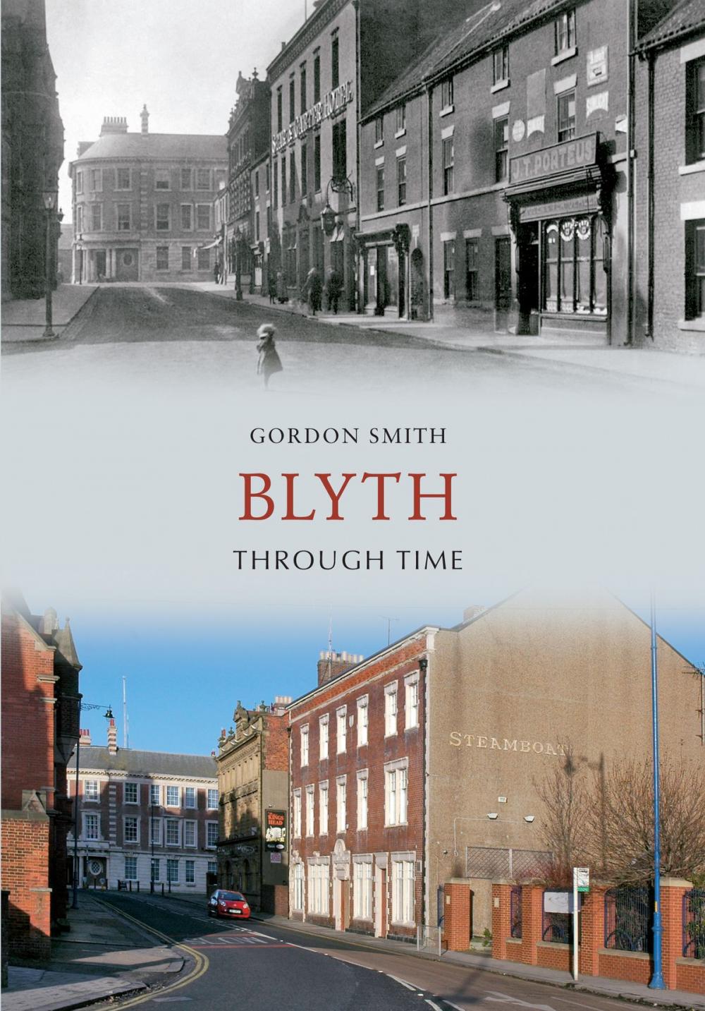 Big bigCover of Blyth Through Time