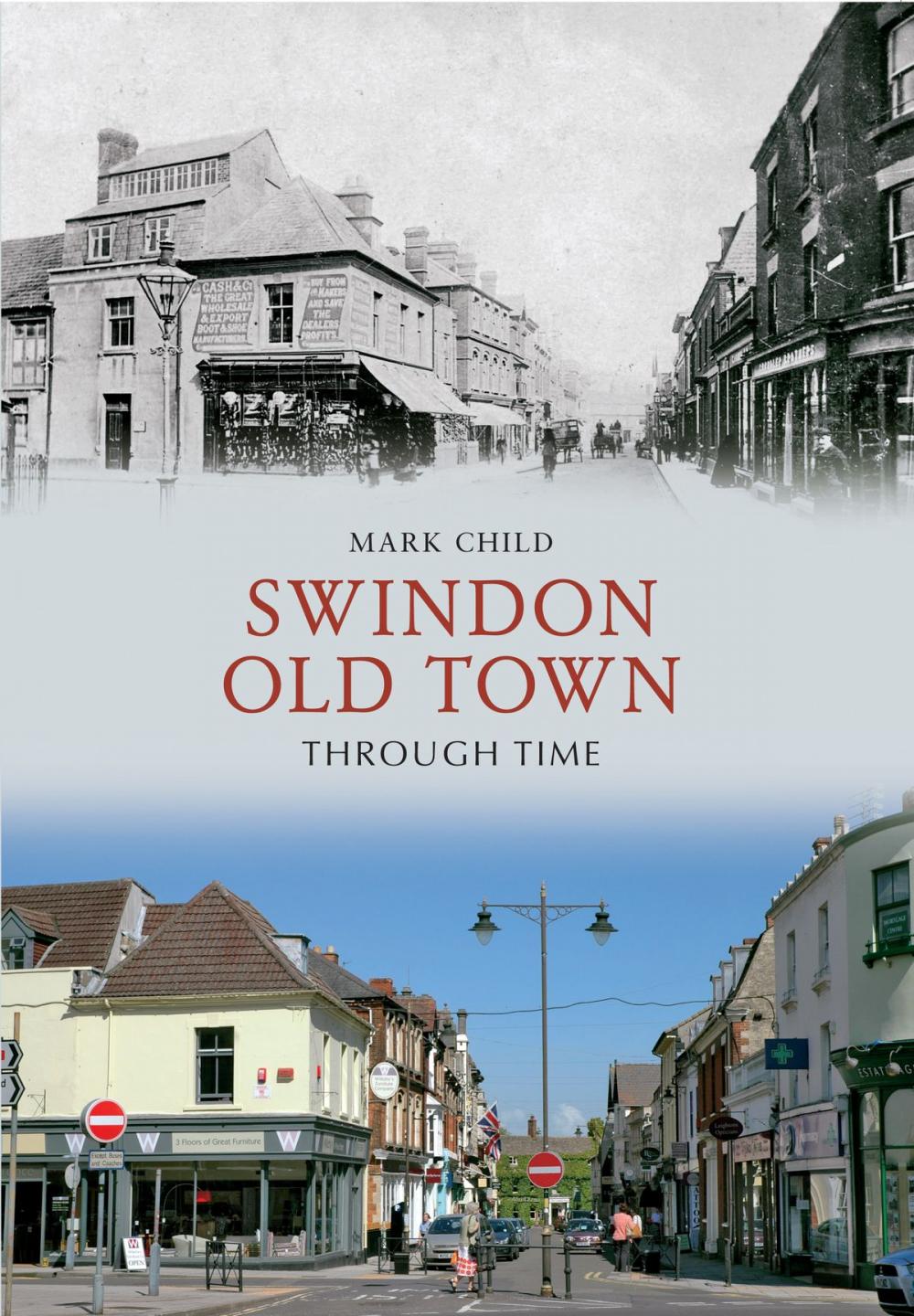 Big bigCover of Swindon Old Town Through Time