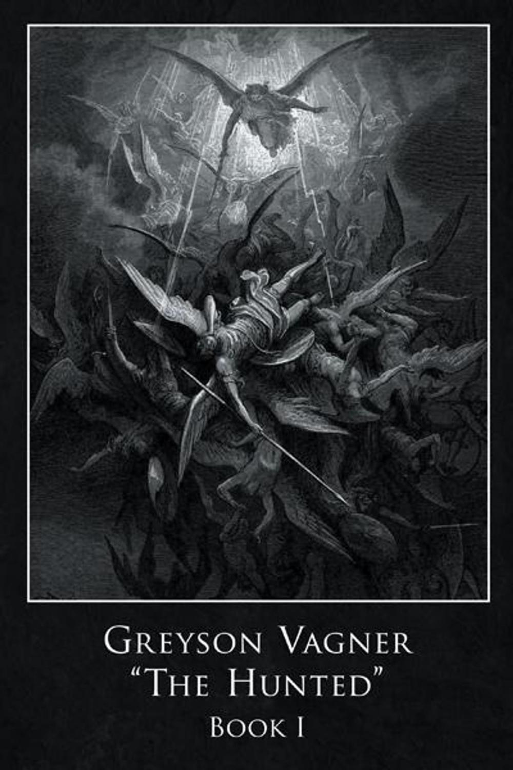 Big bigCover of Greyson Vagner 'The Hunted'