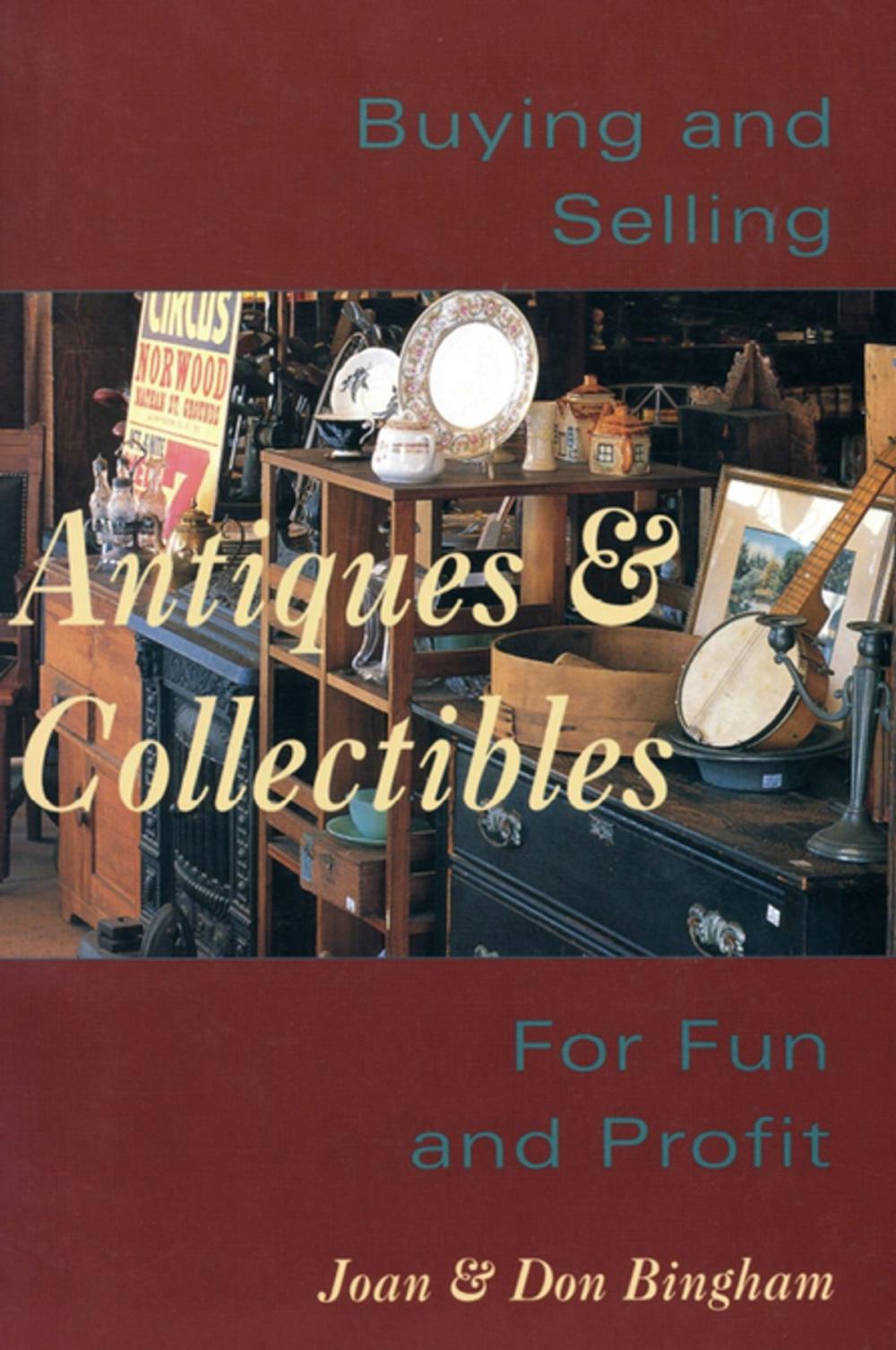 Big bigCover of Buying & Selling Antiques & Collectibl