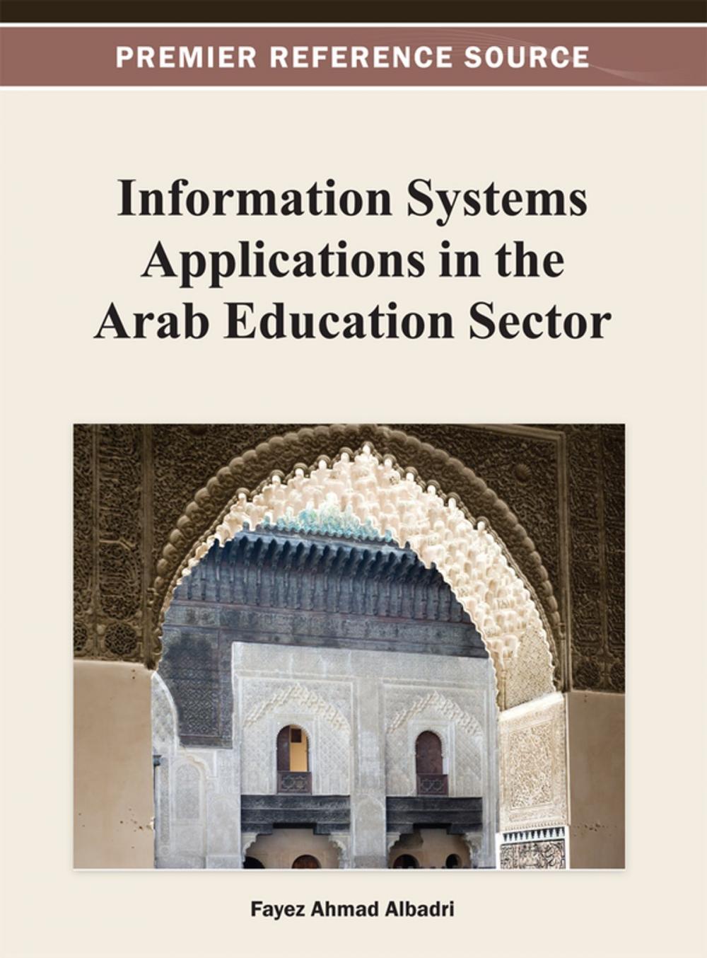 Big bigCover of Information Systems Applications in the Arab Education Sector