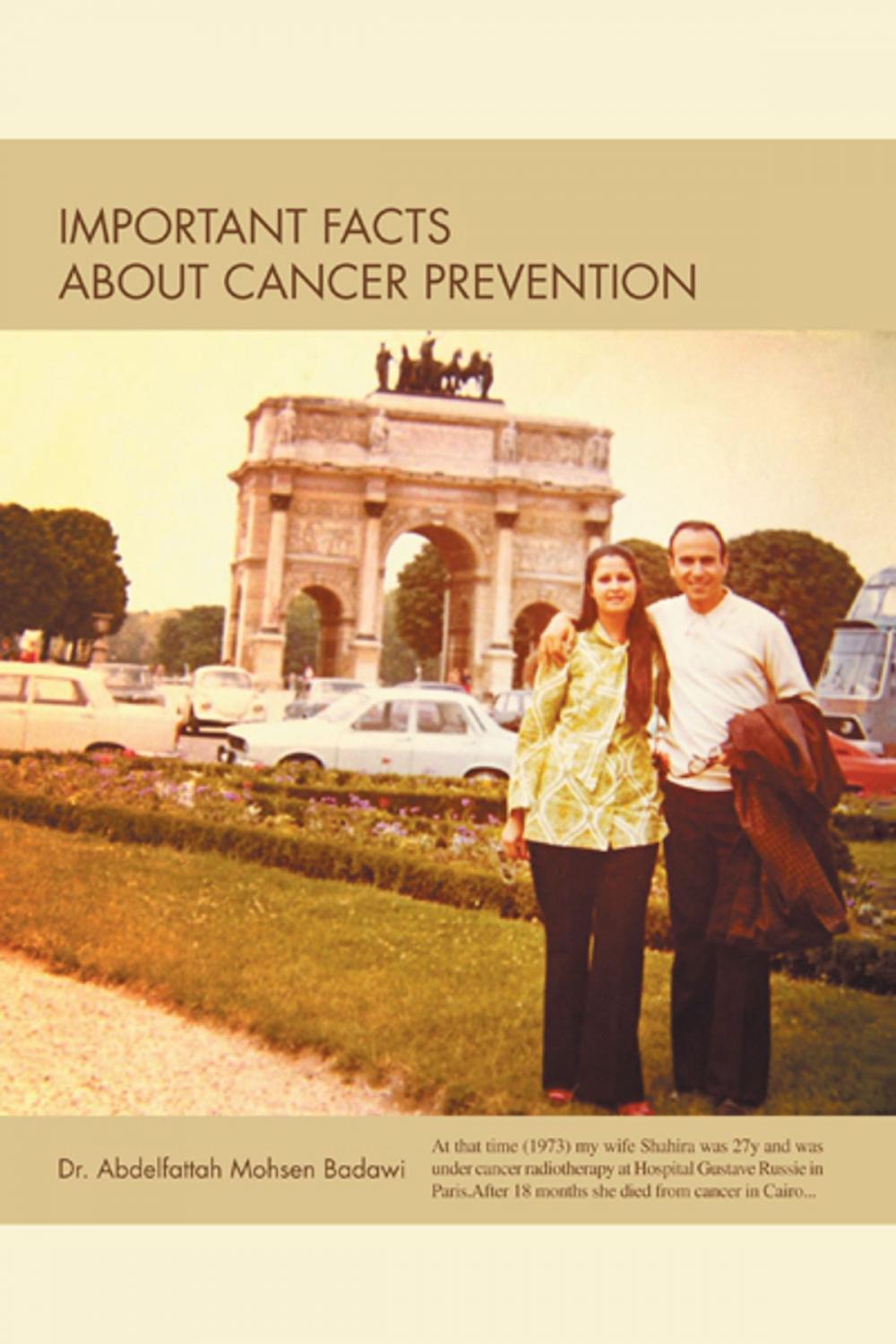 Big bigCover of Important Facts About Cancer Prevention