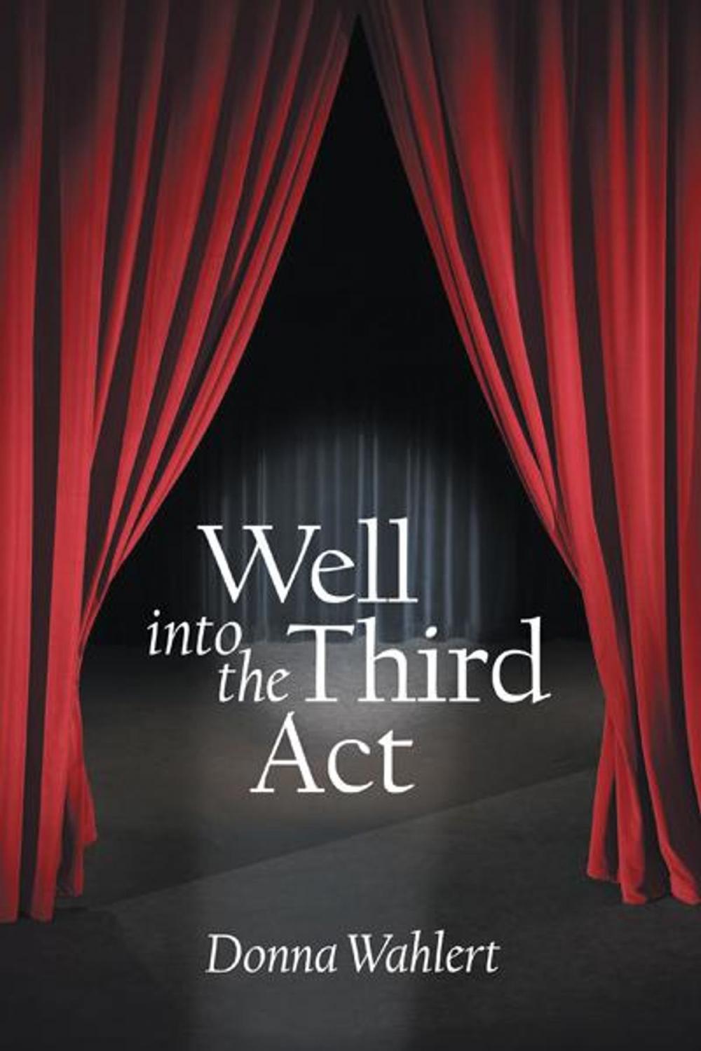 Big bigCover of Well into the Third Act