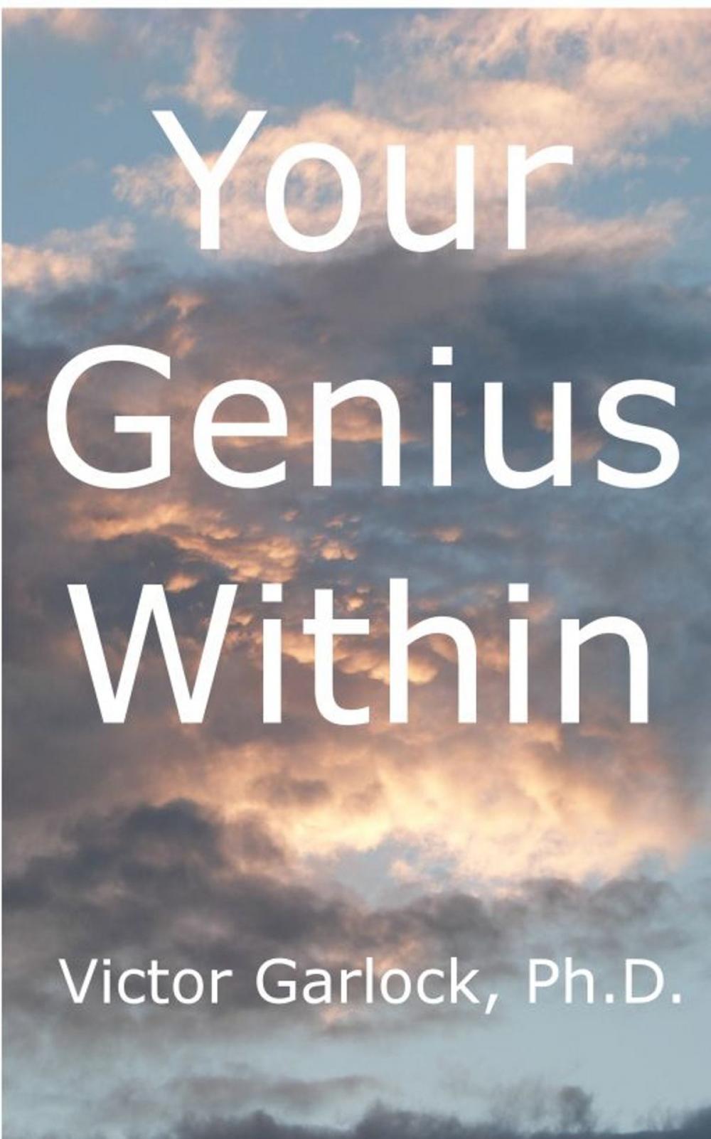 Big bigCover of Your Genius Within: Understanding Sleep, Dream Interpretation and Learning Self-Hypnosis