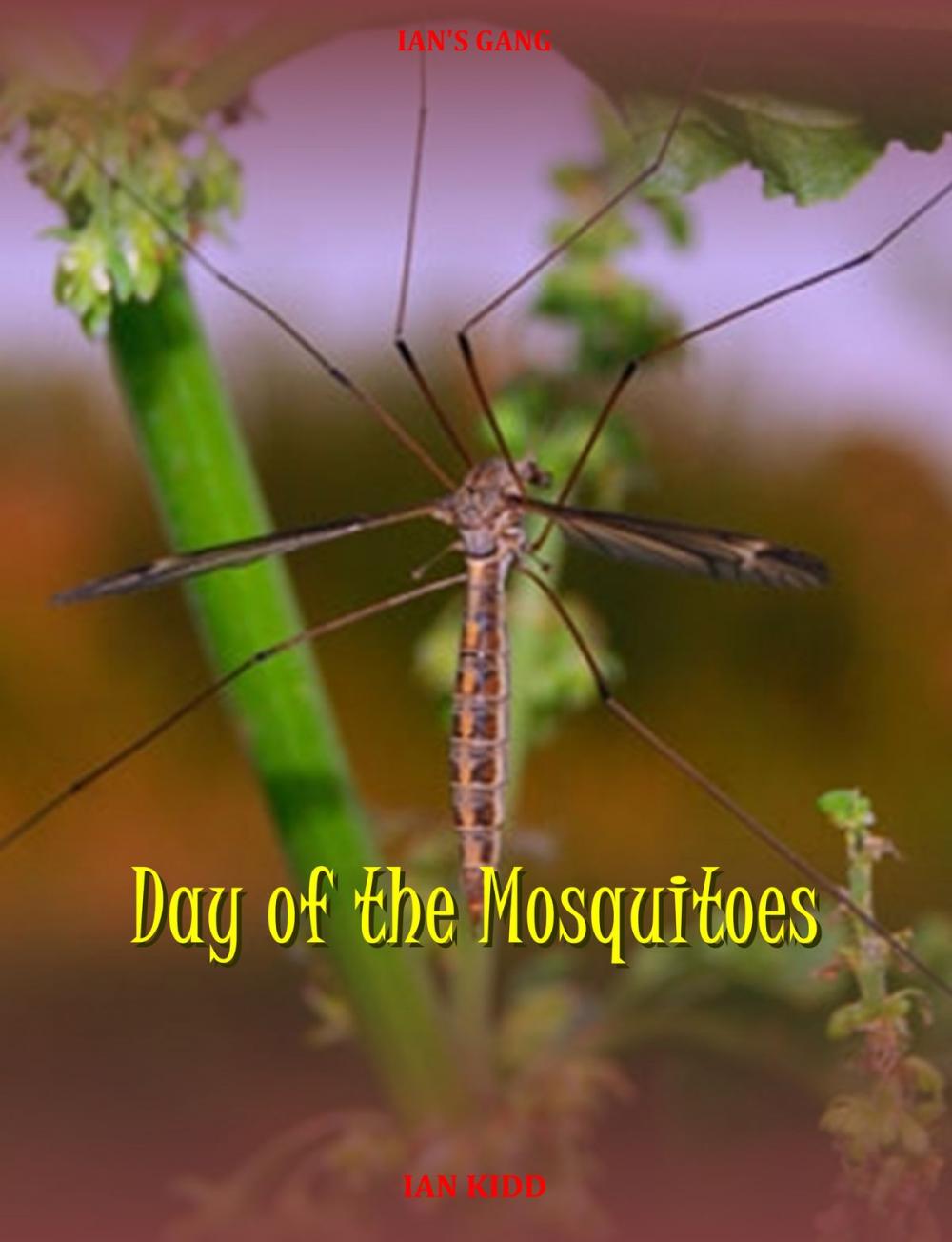 Big bigCover of Ian's Gang: Day of the Mosquitoes